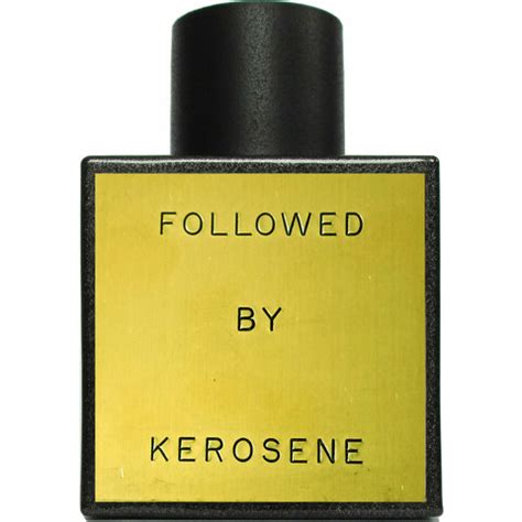 followed by kerosene